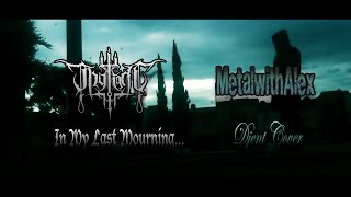 in my last mourning... 2.0 (djent cover) | metalwithalex