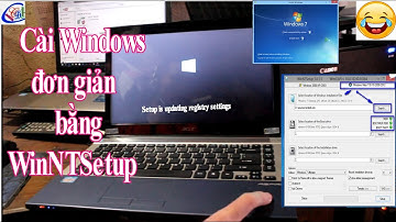 Cách cài hệ điều hành windows một cách đơn giản công cụ WinNTsetup