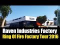 Raven industries factory  ring of fire factory tour 2016  classic gunwebsites vintage