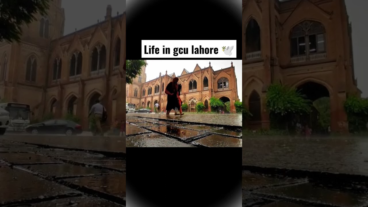 gcu lahore || life in gcu || best universities in pakistan || beauty of pakistan