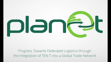 H2020 PLANET Project: Moving Towards Smart, Green and Integrated Transport and Logistics