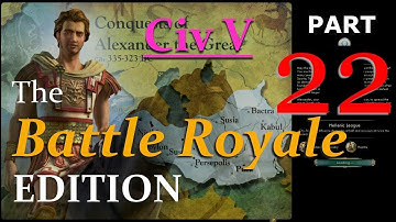 Necrasin plays Civ 5: The Battle Royale Edition Pt.22