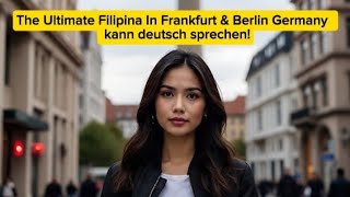 Download Lagu The Ultimate Filipina In Germany: Companionship In Frankfurt \u0026 Berlin!#germany MP3 Download Lagu The Ultimate Filipina In Germany: Companionship In Frankfurt \u0026 Berlin!#germany MP3