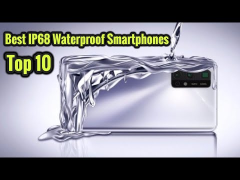 Top 10 Best IP68 Waterproof Smartphones Of 2021