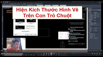 Hiện Kích Thước Hình Vẽ Trên Con Trỏ Chuột #AutocadPhuongTk