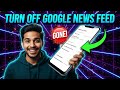 How to Turn Off Google News Feed on Android | Clean Home Screen (2026)