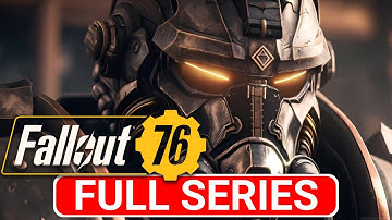 FALLOUT 76 Gameplay Walkthrough Part 15 (FINAL PART) - No Commentary