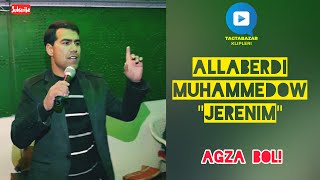 Allaberdi Muhammedow - Jerenim (arhiw clips). Tagtabazar toylary