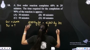 A first order reaction completes 60% in 20 minutes. The time required for the completion of 90% ....