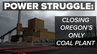 A look inside Oregon's only coal power plant before it shuts down
