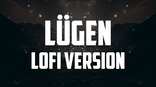 RAMMSTEIN: Lügen | Lofi Version