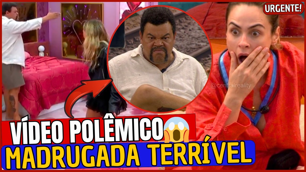 😱🚨BBB26 MADRUGADA DO CAOS!! SAMIRA 