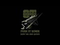 O.T. Genasis Push It Remix Ft Remy Ma & Quavo Clean