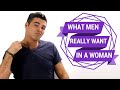 What Men REALLY Want in a Woman (6 Surprising Qualities)