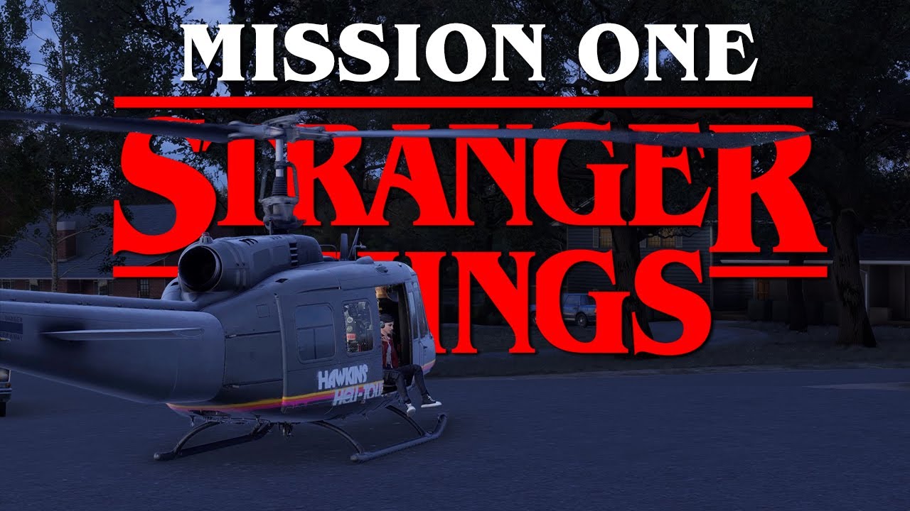 Stranger Things - Mission One - MSFS 2024