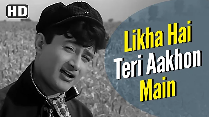 Likha Hai Teri Aankhon Mein | Dev Anand | Nanda | ...