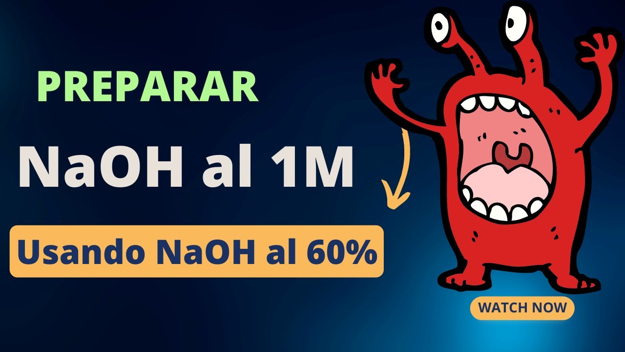 c-mo-preparar-una-soluci-n-de-naoh-al-1m-usando-naoh-al-60-youtube