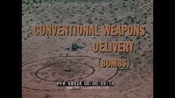 U.S. AIR FORCE F-4 PHANTOM CONVENTIONAL WEAPONS DELIVERY   DIVE BOMBING TRAINING FILM 68924