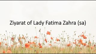 Ziyarat of Lady Fatima Zahra (sa)- Abdulhai Qambar زيارة السيدة فاطمة الزهراء عليها السلام