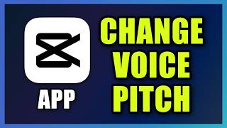 How to Change your Voice Pitch in CapCut | Android | 2026 screenshot 3