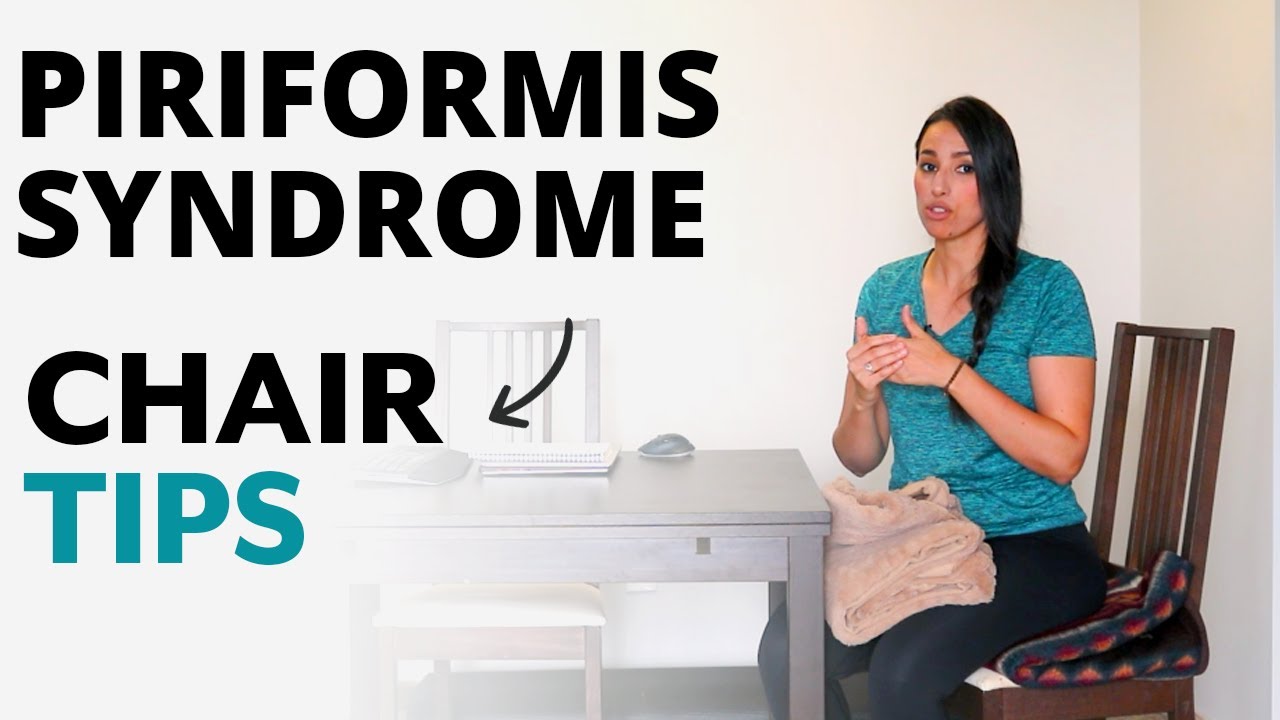 Chair Tips To STOP Piriformis Syndrome Pain  Best Chair Postures & Posture  Techniques 