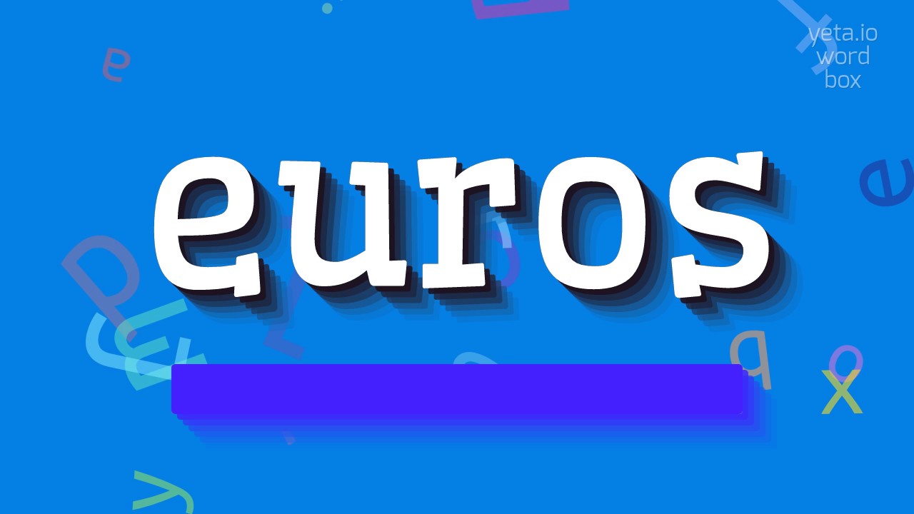 How To Say euros High Quality Voices YouTube How To Say euros High Quality Voices YouTube