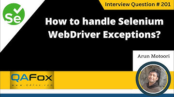 How to handle Selenium WebDriver Exceptions (Selenium Interview Question #201)