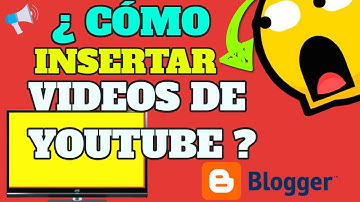 🔴 Cómo Subir un Vídeo a Blogger 2022  - Cómo Insertar un Vídeo de YouTube en Blogger