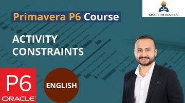 18.  Activity Constraint in Primavera P6