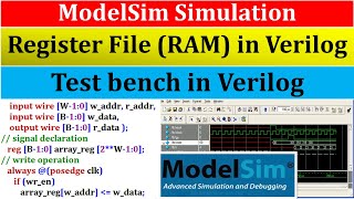 Verilog code and test bench of Register File and RAM | ModelSim simulation | FPGA Memories