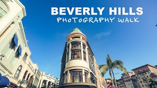 What's happening in Beverly Hills? Photography Walk