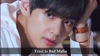 FF KIM TAEHYUNG '𝐓𝐫𝐮𝐬𝐭 𝐭𝐨 𝐁𝐚𝐝 𝐌𝐚𝐟𝐢𝐚' eps.8