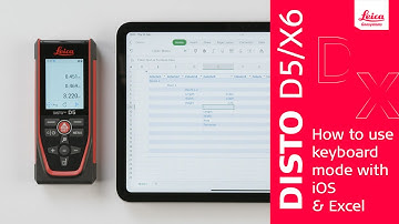 How to use the Bluetooth keyboard mode on Leica DISTO D5 or X6 with an iOS and Excel