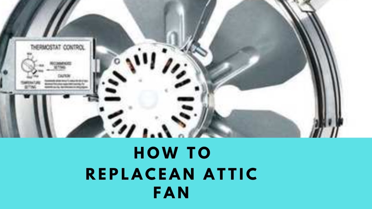 How to replace the attic fan YouTube