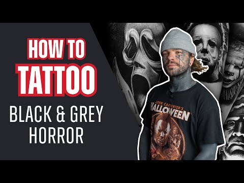 How to Tattoo Black & Grey Horror With Kyle 'Egg' Williams | Tattoo Tutorial