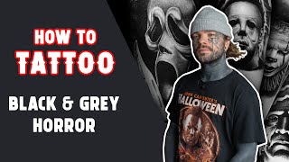 How to Tattoo Black & Grey Horror With Kyle 'Egg' Williams | Tattoo Tutorial by Killer Ink Tattoo 223,835 views 6 months ago 58 minutes