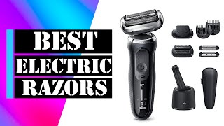 Top 5 Best Electric Razors 2021