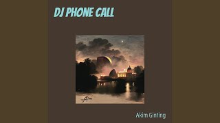Dj Phone Call (Remix)