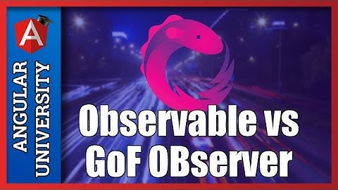 💥 The Observable Reactive Pattern vs the Gang Of Four Observer Pattern - An Important Difference