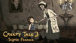 Creepy Tale 3: Ingrid Penance ➤ ПРОХОЖДЕНИЕ #3 ➤ Тётушка Зубная Боль