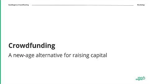 Intro to Equity Crowdfunding w. StartEngine