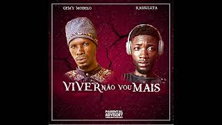 viver não vou mais - Kassuleta ft Gemy modelo (DJ Duna Vazimbora)