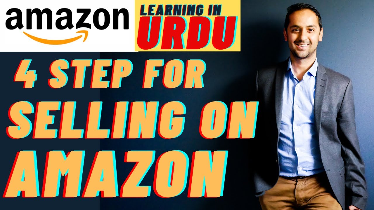 4 Steps Amazon Selling From Pakistan Learn Amazon in Urdu with
