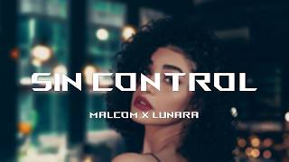 MALCOM BEATZ · Mia Lunara - Sin Control (Audio Official)