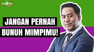 PANDJI PRAGIWAKSONO - JANGAN PERNAH BUNUH MIMPIMU (ZERO TO HERO LESSONS) | Merry Riana