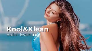 Koolklean   Satin Evening 