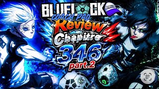 BLUE LOCK 346 part 2, DU TSUBASA DANS BLUE LOCK ? EST-CE LE DOWNFALL DU MANGA ?