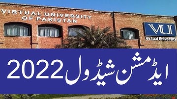 Virtual University Announces the Tentative Admission Schedule 2022