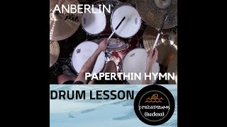 Anberlin Paperthin Hymn (Drum Lesson) by Praha Drums Official (26.b)