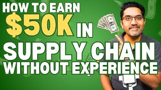 How To Earn $50K In Supply Chain Without Experience (Top 5 Entry-Level Roles!)